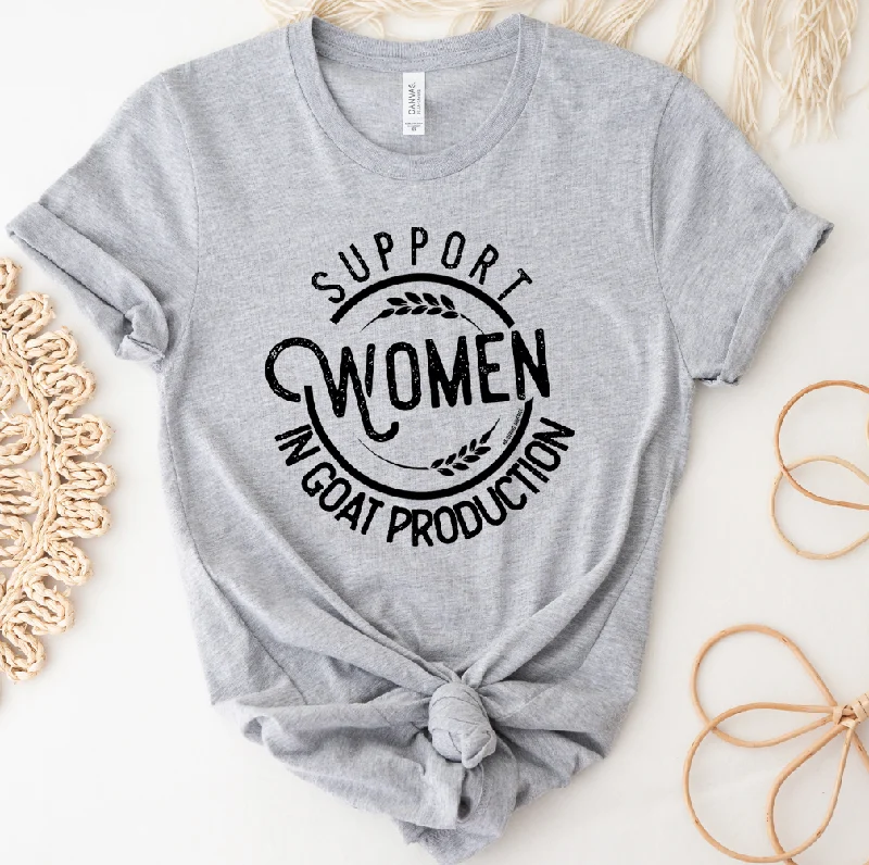 Support Women in Goat Production T-Shirt (XS-4XL) - Multiple Colors! Chenille Blend Fleece Blend Nylon Blend