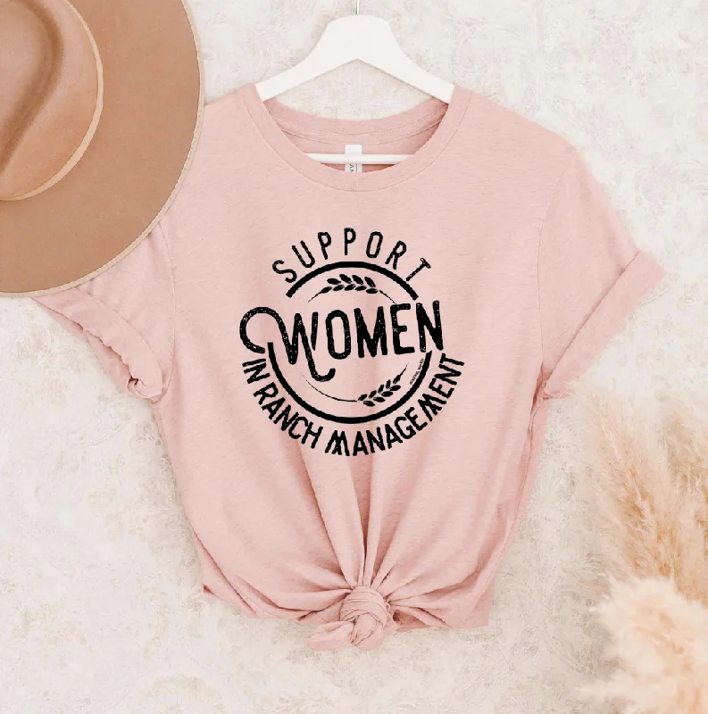 Support Women in Ranch Management T-Shirt (XS-4XL) - Multiple Colors! Mesh Blend Leather Blend Suede Blend