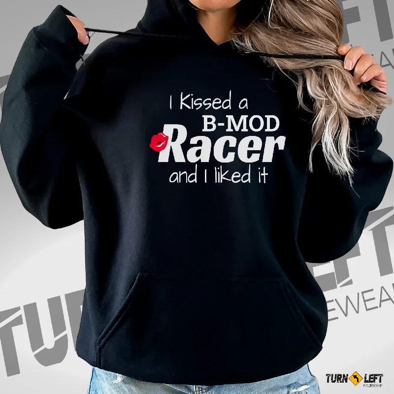 I Kissed A B-Mod Racer And I Liked It Hooded Sweatshirt Hoodie with Pastel Soft Subtle