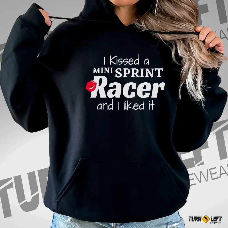 I Kissed A Mini Sprint Racer And I Liked It Hooded Sweatshirt Hoodie with Thumb Holes Functional Cozy