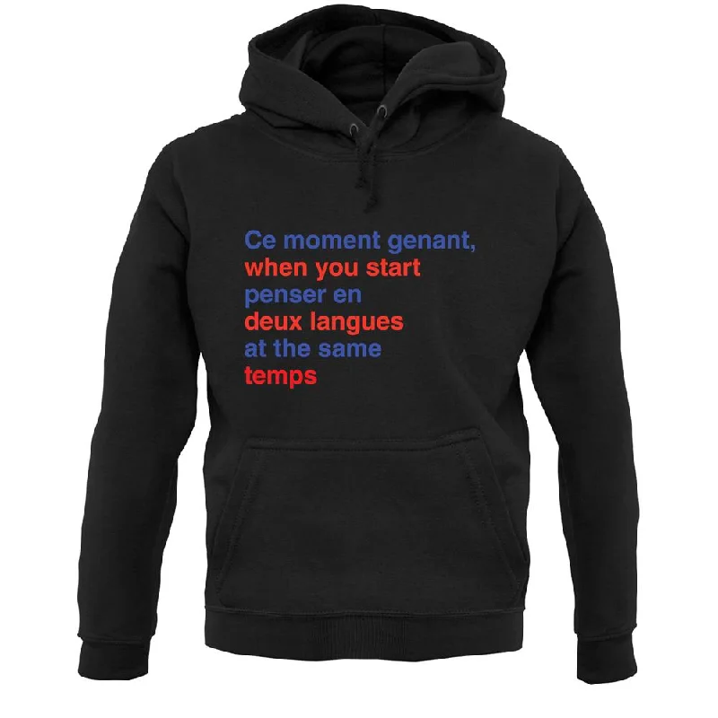 That Awkward French Moment You Speak In Two Languages Unisex Hoodie Hoodie with Raw Hem Edgy Unfinished